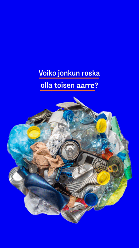 Kasa roskia ja kysymys siitä voiko toisen roska olla toisen aarre?